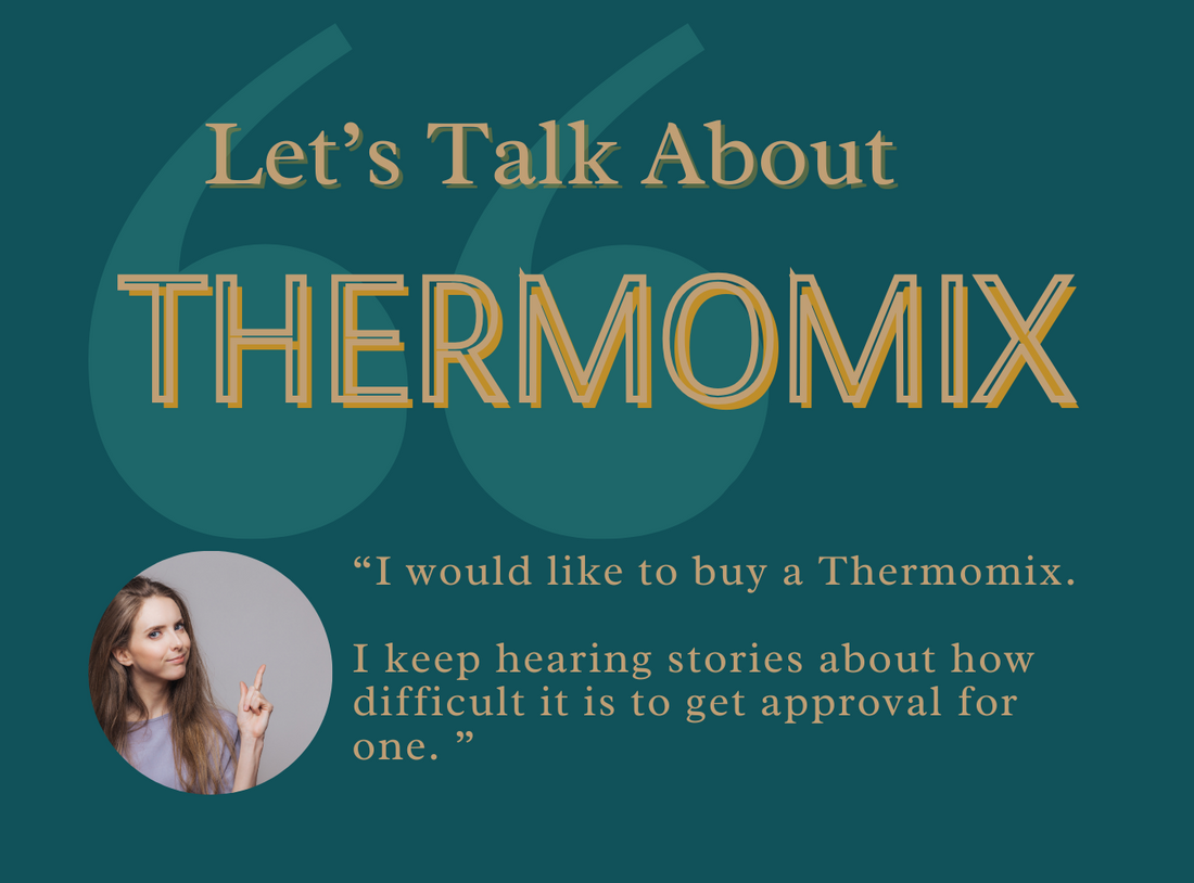 Let's Talk About The Thermomix...