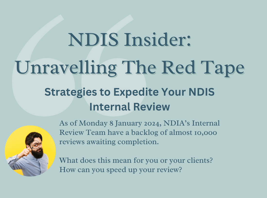 Strategies to Expedite Your NDIS Internal Review Amid Challenges